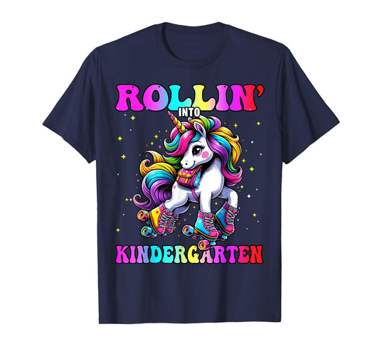 Kindergarten Back To School First Day Girls Rollin Unicorn T-Shirt