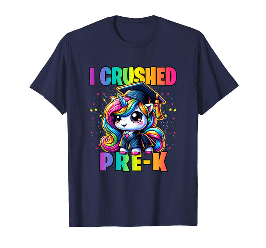 Graduation I Crushed Pre-K Unicorn Preschool Girls Grad T-Shirt