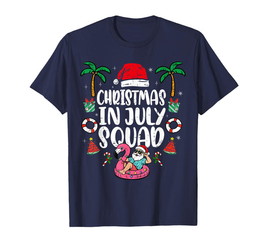 Christmas In July Squad Funny Summer Vacation Men Women Kids T-Shirt