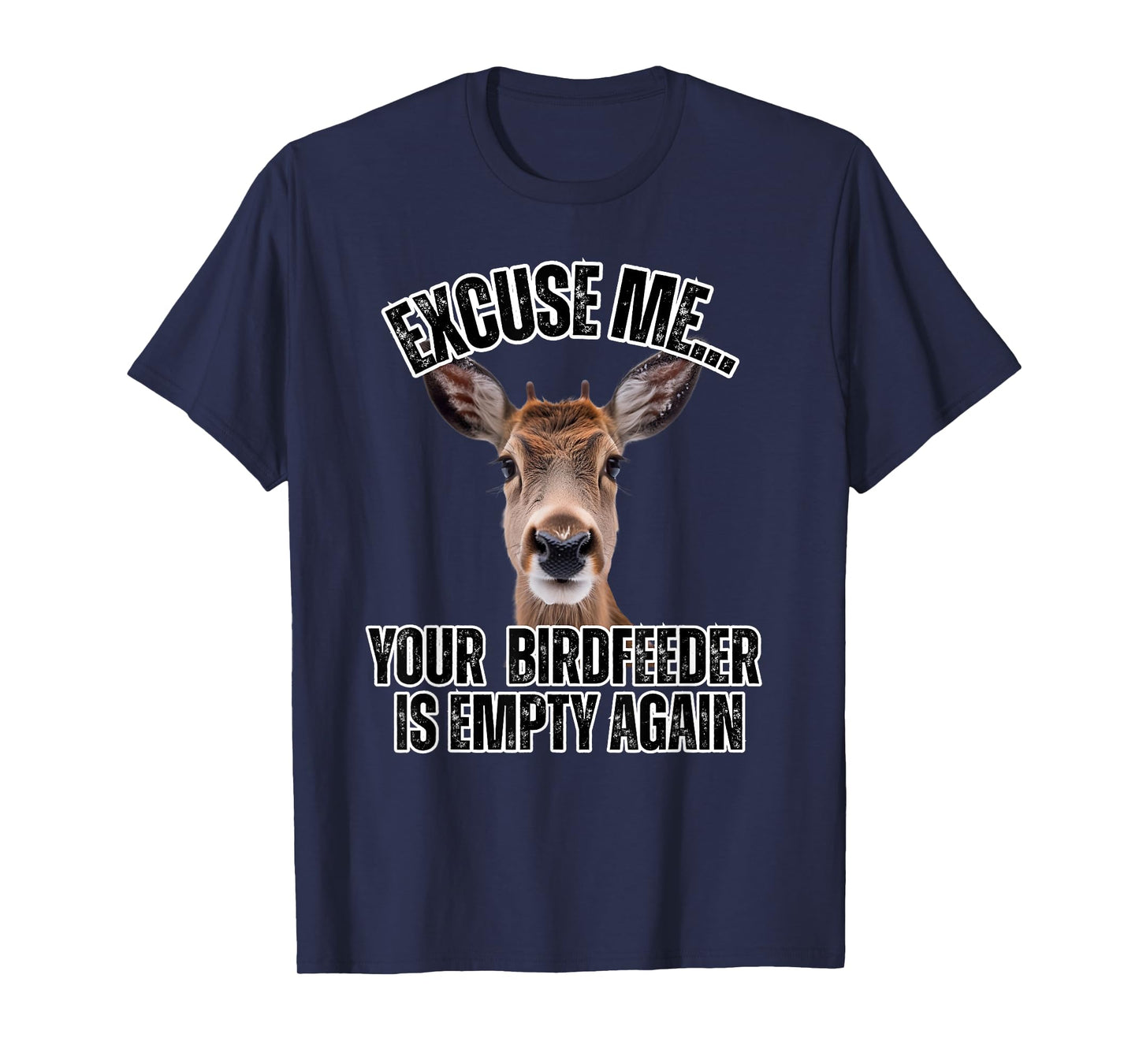 Funny Adorable Deer Bird Feeder Empty Wildlife T-Shirt