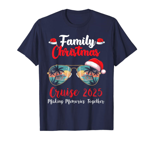 Family Christmas Cruise 2025 Sunglasses Boat Trip Xmas T-Shirt