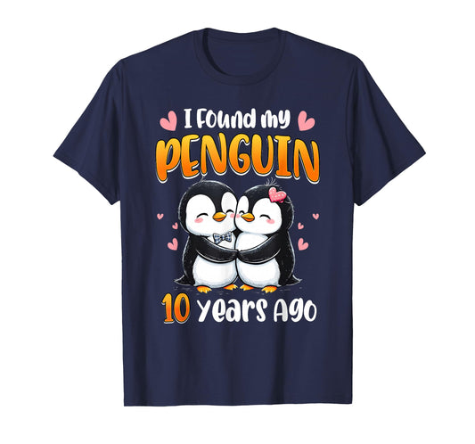 I Found My Penguin 10 Years Wedding Anniversary Matching T-Shirt