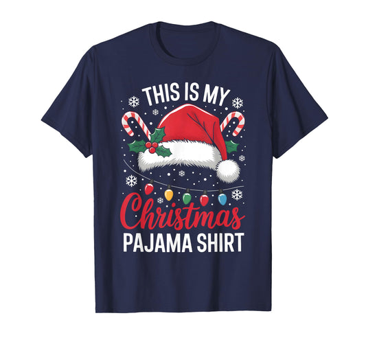 This Is My Christmas Pajama Shirt Funny Xmas Family Holiday T-Shirt