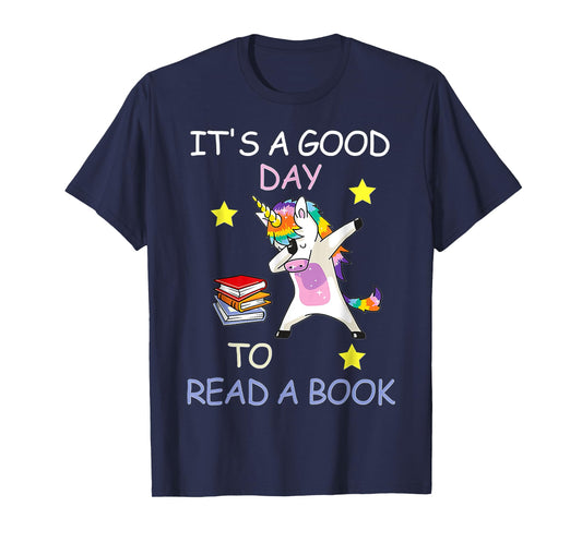 It's A Good Day To Read A Book Girl World Book Day Unicorn T-Shirt