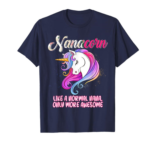 Nanacorn Happy Mother's Day Unicorn Lover Proud Nana T-Shirt