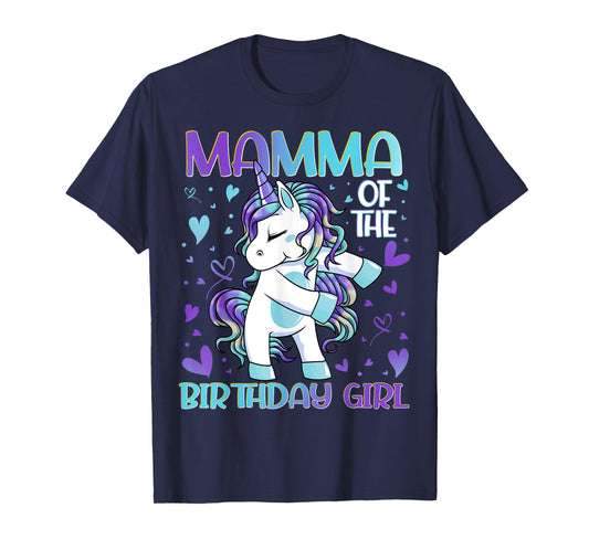 Mamma of the Birthday Girl Flossing Unicorn Mom Mommy Gifts T-Shirt