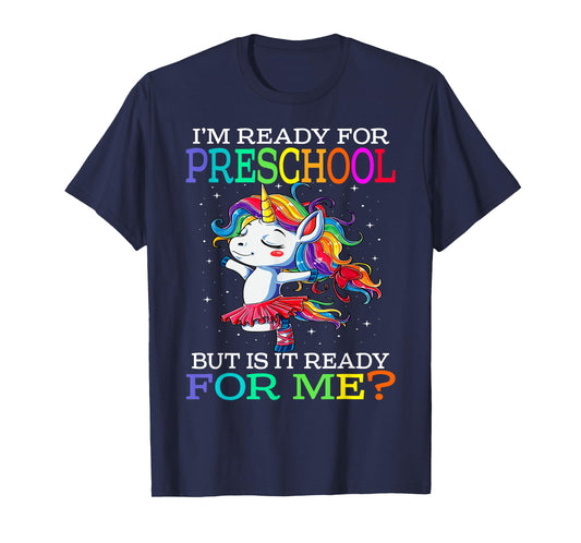 I'm Ready For Preschool Unicorn T-Shirt