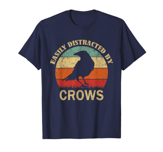 Easily Distracted By Crows | Retro Funny BIrd Lover Crow T-Shirt