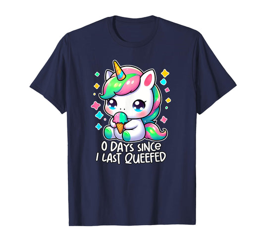 0 DAYS SINCE I LAST QUEEFED oddly specific meme crude humor T-Shirt