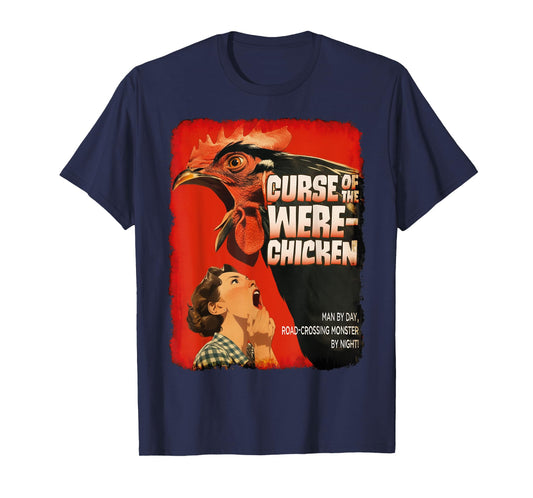 Curse Of The Were-Chicken, Retro Horror B-Movie, Halloween T-Shirt