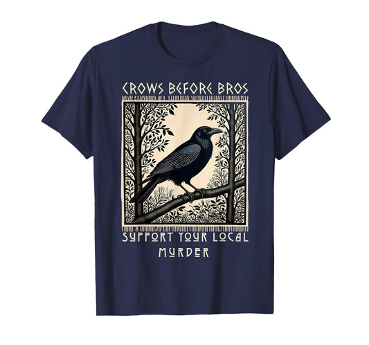 Support Your Local Murder Crows Before Bros Halloween Gothic T-Shirt