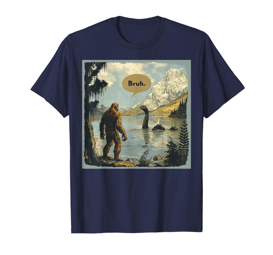 Funny Bigfoot Sasquatch Loch Ness Monster Introvert Bruh T-Shirt