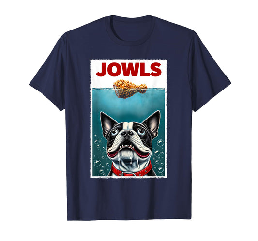 Funny Boston Terrier & Fried Chicken Parody Jowls Dog Lover T-Shirt for Men Women Girls Kids