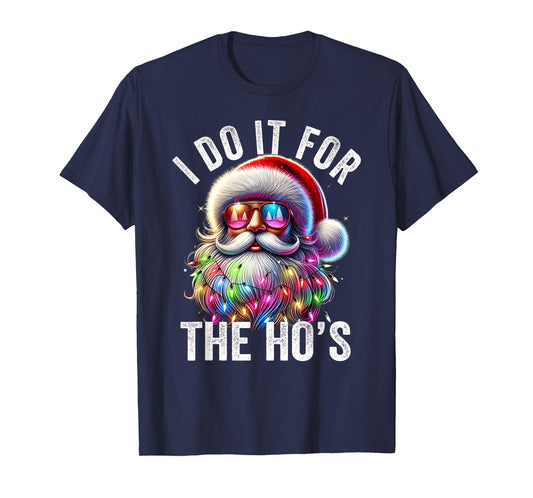Funny Christmas Santa Claus I Do It For The Hos Cute Xmas T-Shirt