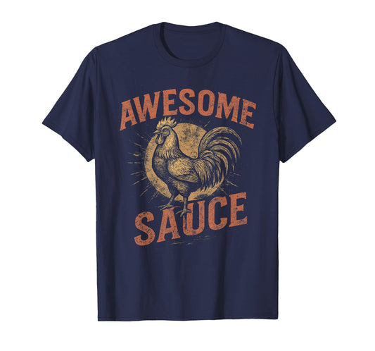 Awesome Sauce Rooster Funny Vintage Grunge Farm Tee T-Shirt