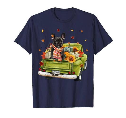 Happy Fall Y'all French Bulldog Dog On Truck Pumpkin Fall Men Women T-Shirt
