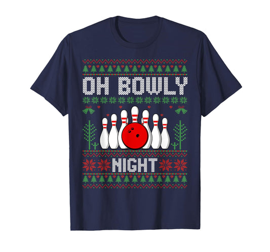 Oh Bowly Night Bowler Xmas Bowling Player Ugly Christmas T-Shirt