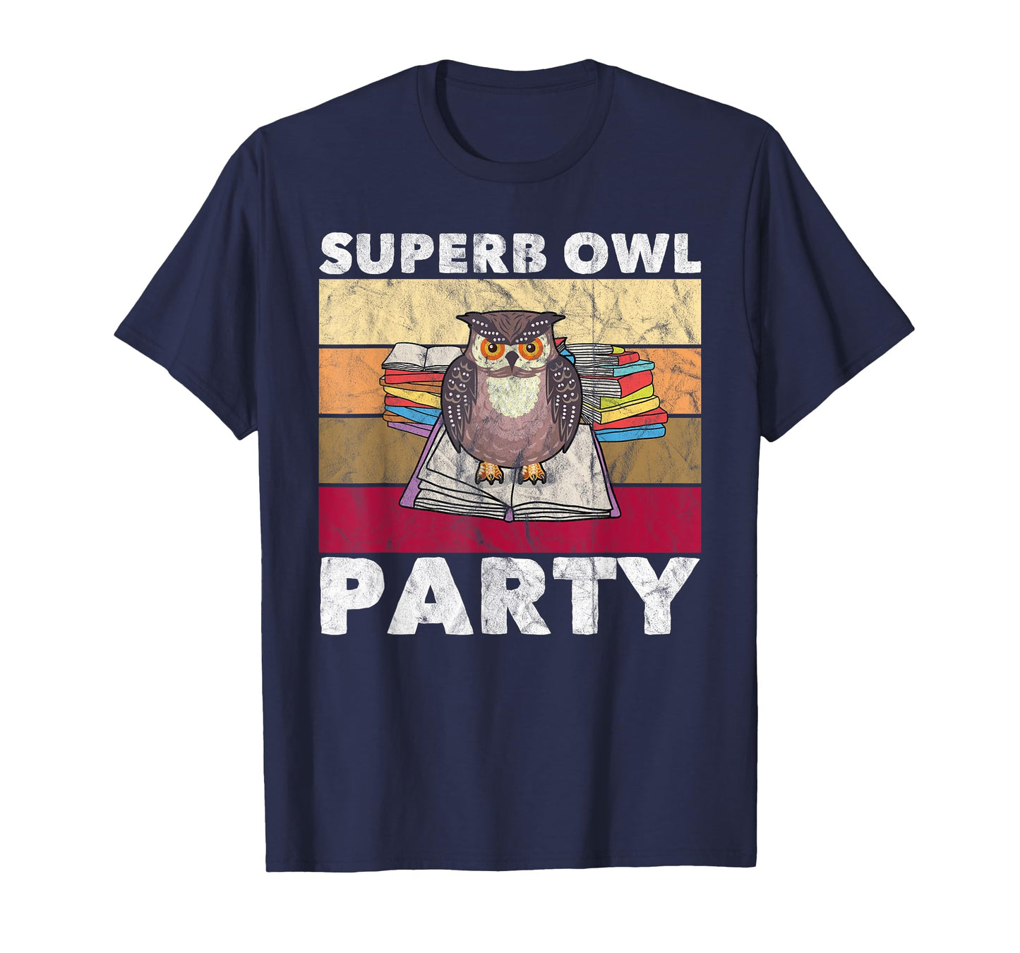 Superb Owl Party Funny Owl Bird Lovers Retro T-Shirt