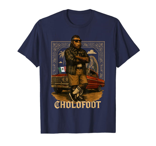 Funny Sasquatch Costume Cholofoot Chicano Mexican Bigfoot T-Shirt
