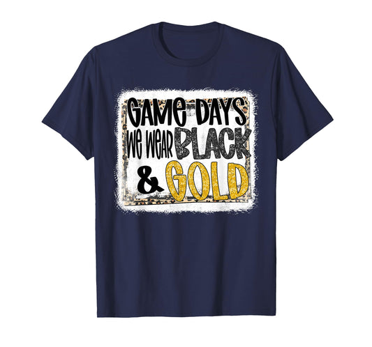 On Gameday Football We Wear Black And Gold School Spirit T-Shirt