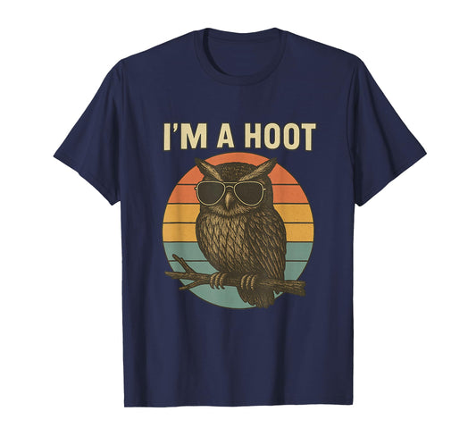 I’m A Hoot Funny Sarcastic Retro Owl Sunglasses Design T-Shirt