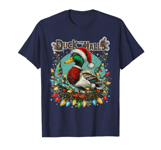 Duck the Halls Christmas Mallard Xmas Hunting Duck Women Men T-Shirt