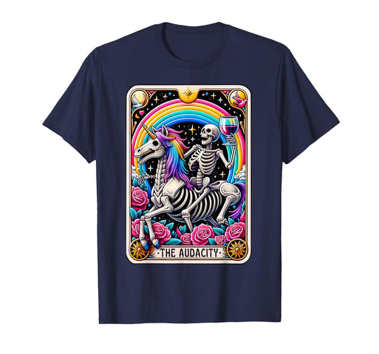 The Audacity Funny Tarot Card Sarcastic Skeleton T-Shirt