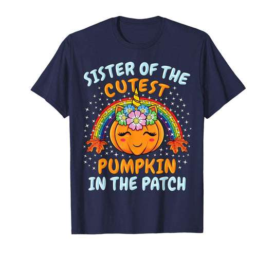 Sister Of The Cutest Pumpkin In The Patch Unicorn Pumpkins T-Shirt