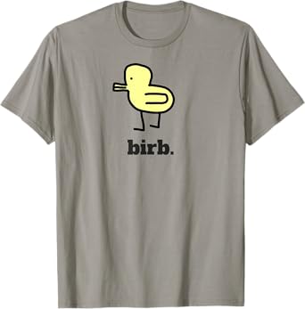 Birb Shirt