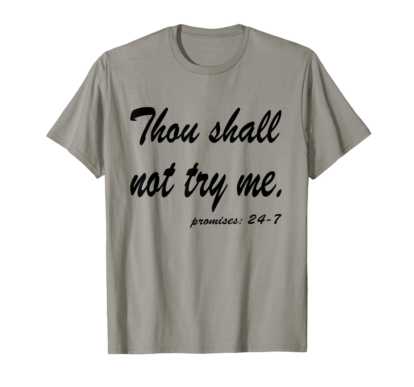 FUNNY QUOTES WOMENS THOU SHALL NOT TRY ME T-Shirt