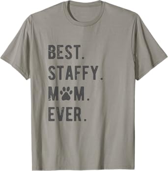 Staffy Mom Gift Funny AmStaff Dog Mama Women T-Shirt