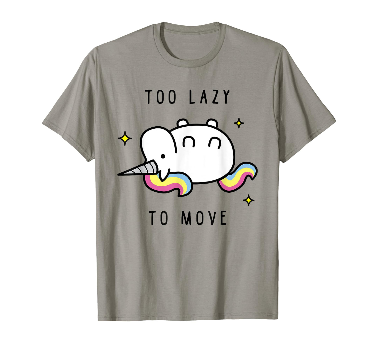 Funny Unicorn Too Lazy To Move TShirt, Unicorn Tee