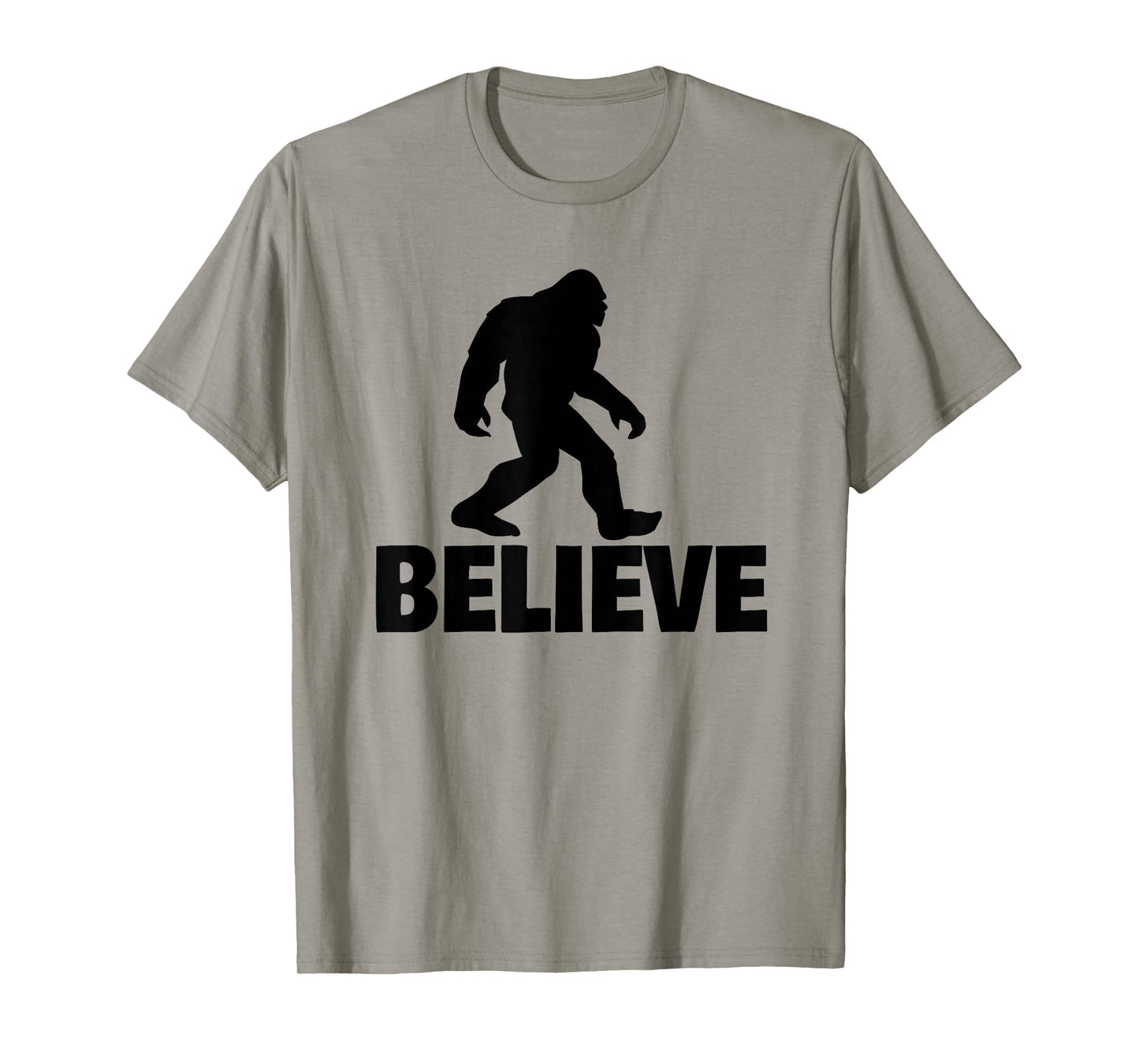 Bigfoot Believe funny Believe Bigfoot T-Shirt