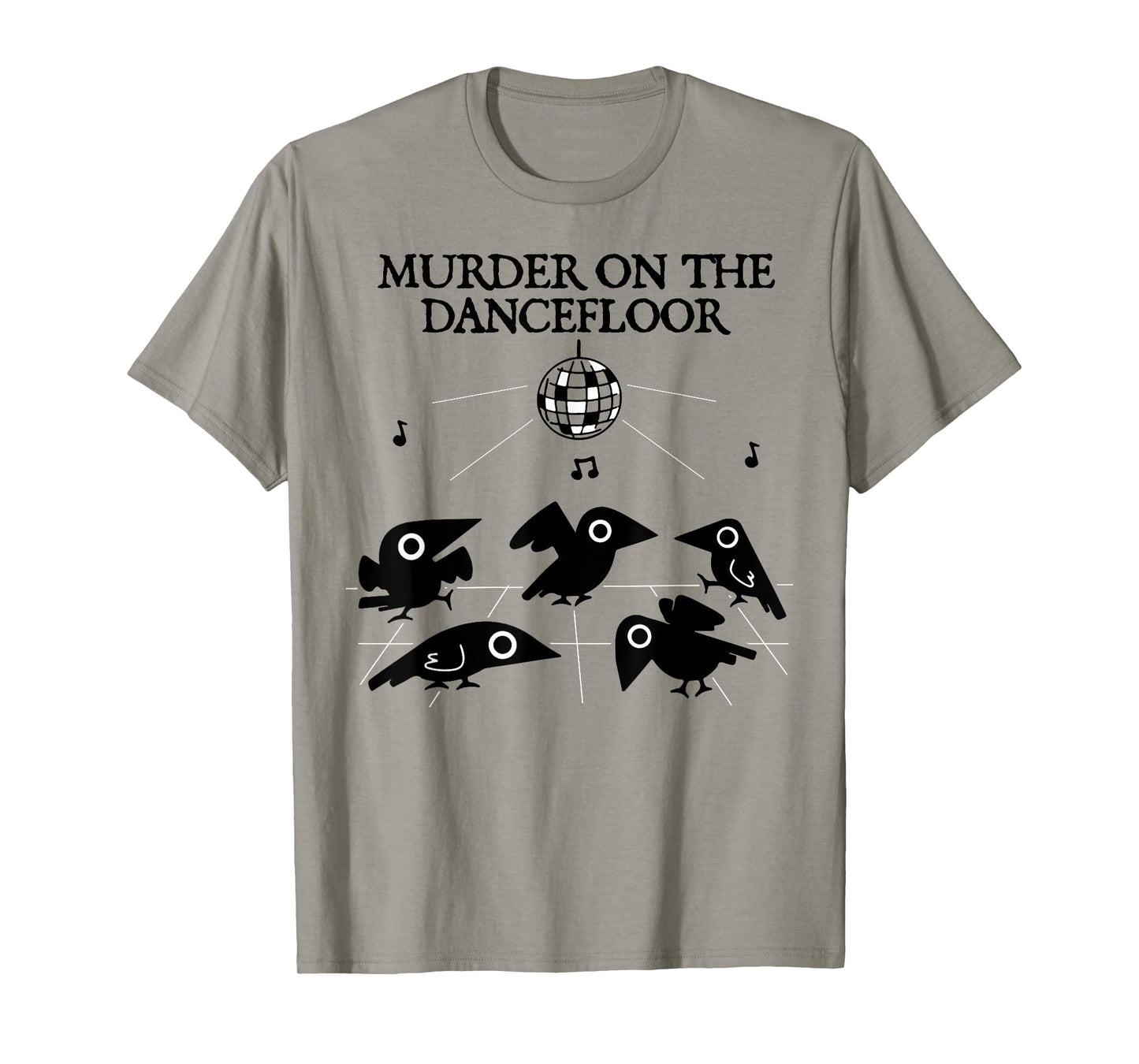 Murder On The Dancefloor Crow T-Shirt