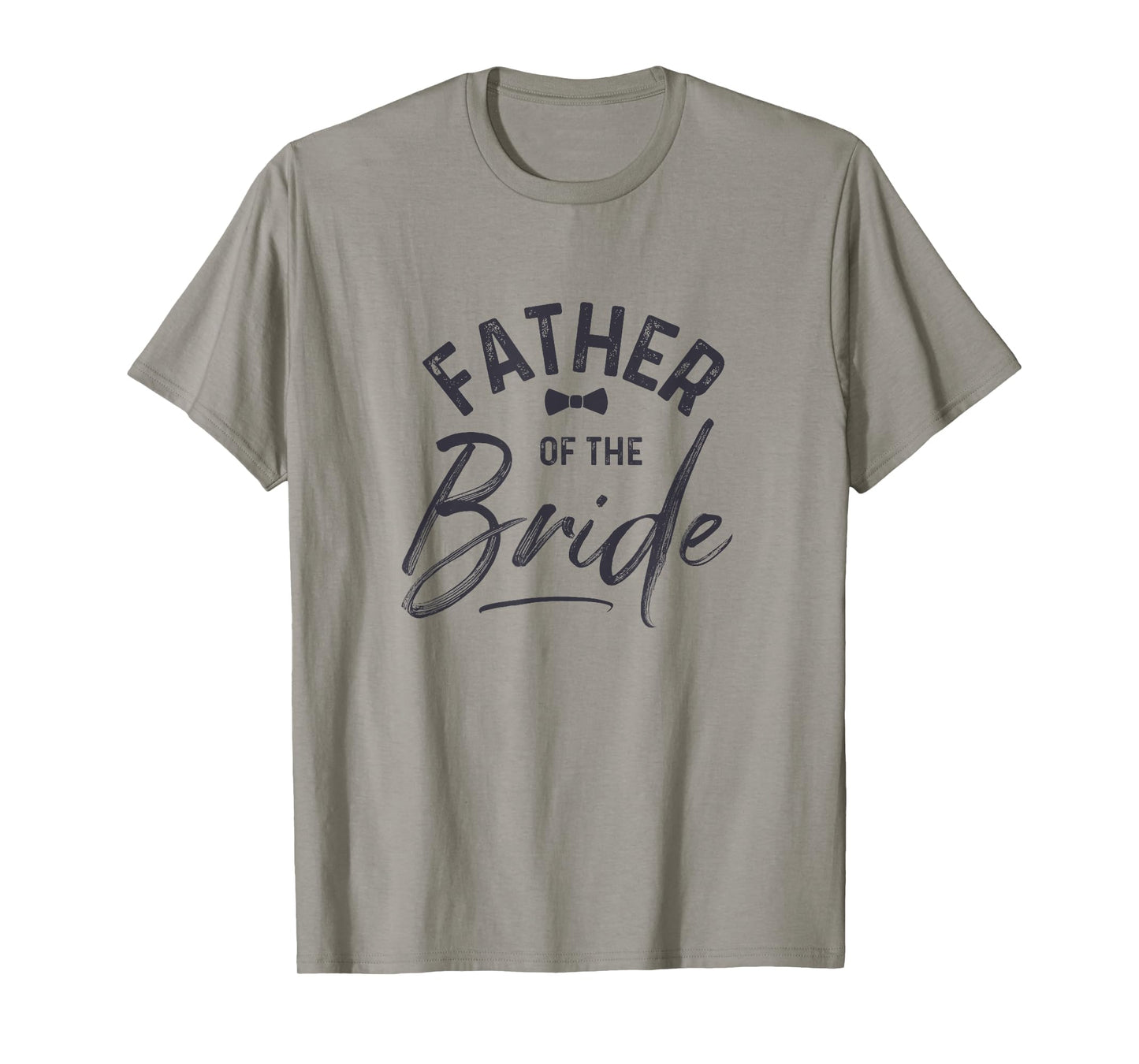 Father Of The Bride Calligraphy T-shirt for Wedding Party T-Shirt