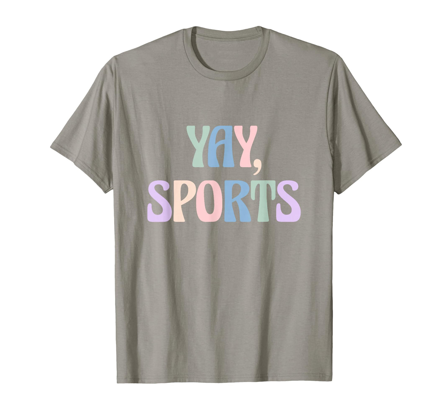 Non-Sports Fan Go Sports Yay Sports T-Shirt