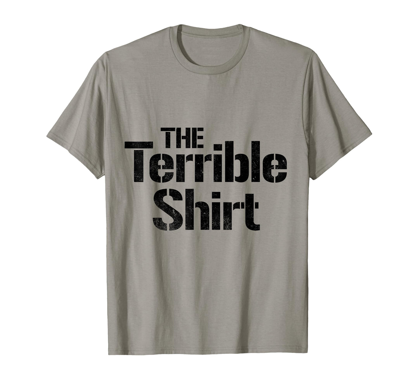 The Terrible T-Shirt