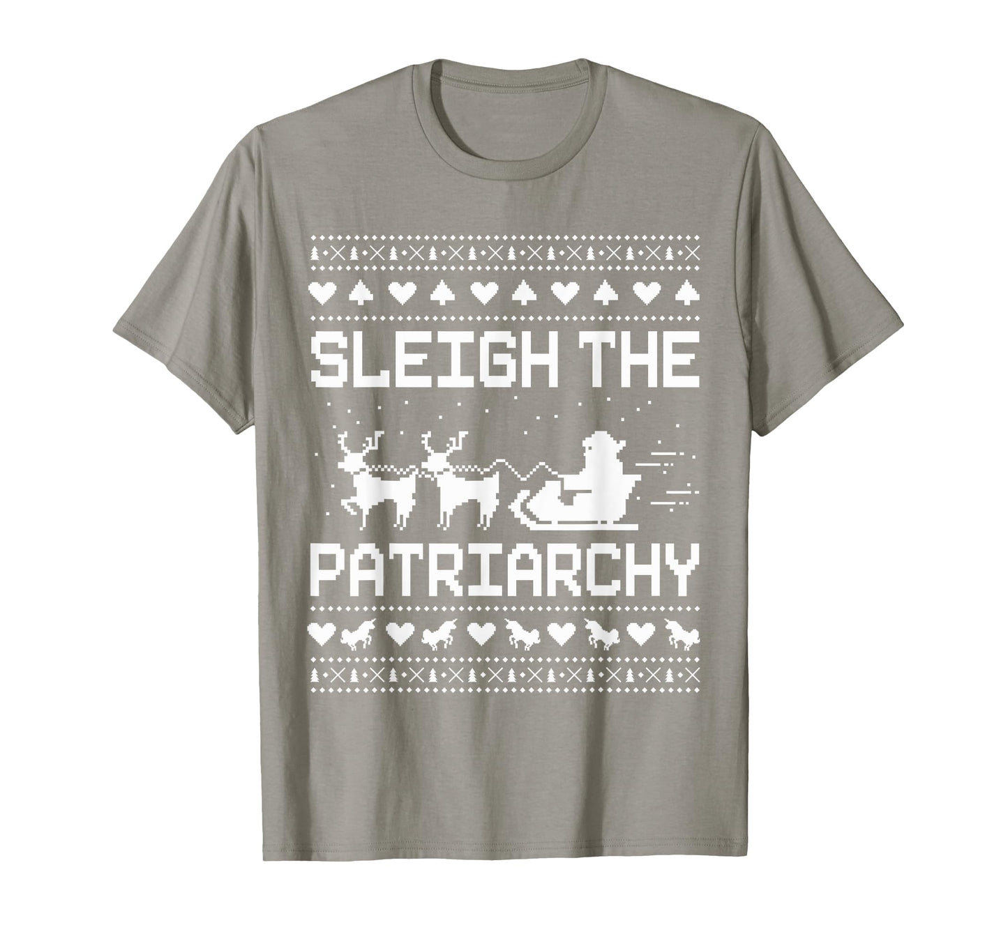 Sleigh The Patriarchy Feminist Feminism Meme Ugly Christmas T-Shirt