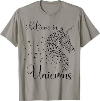 I Believe In Unicorns Mystic Magical Unicorn Women Men Kids T-Shirt