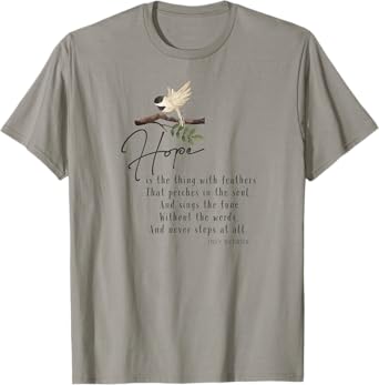 Emily Dickinson Hope is The Thing With Feathers Bird Poetry T-Shirt