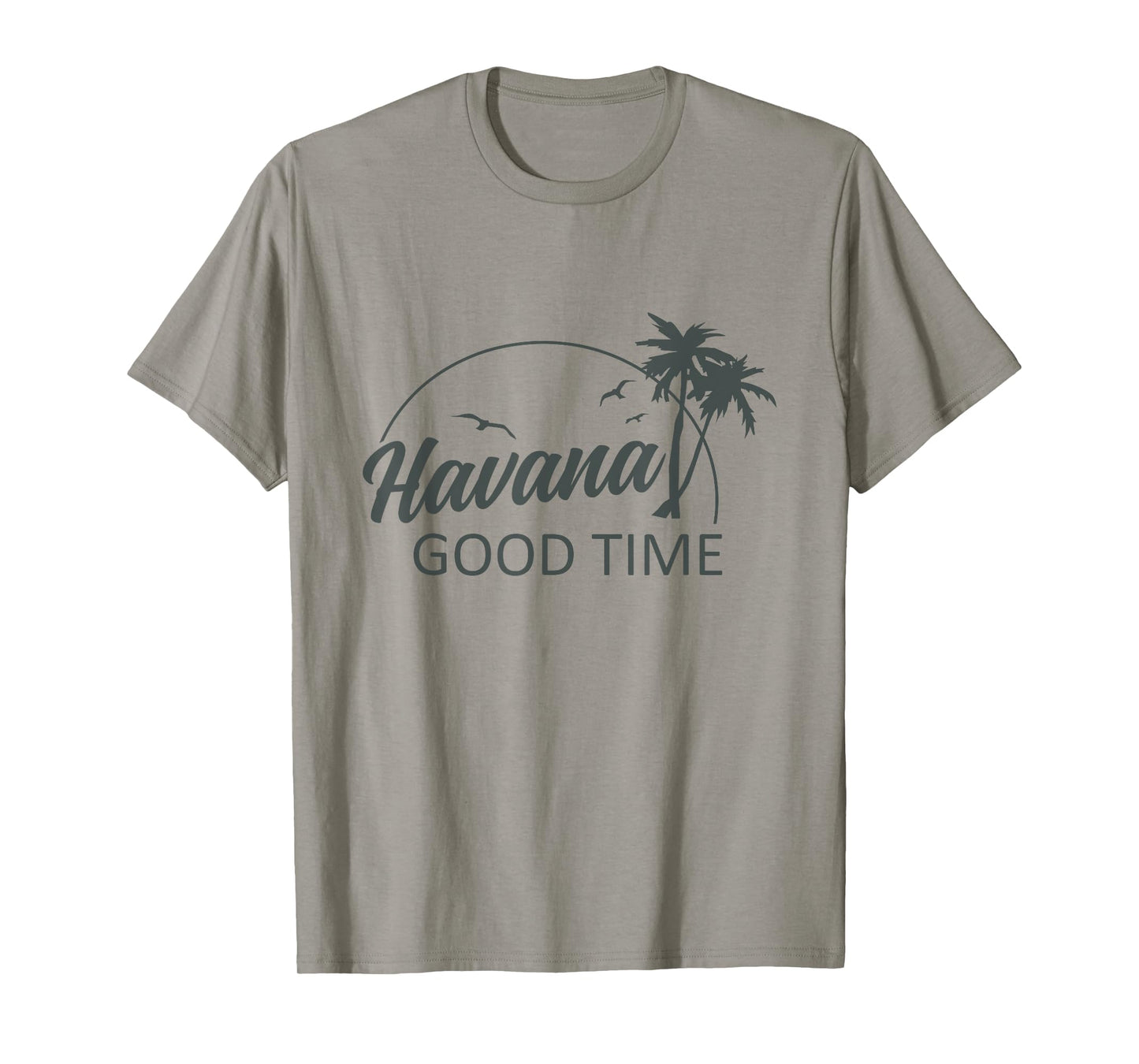 Havana Good Time Funny Island Vacation Pun Travel Retro T-Shirt
