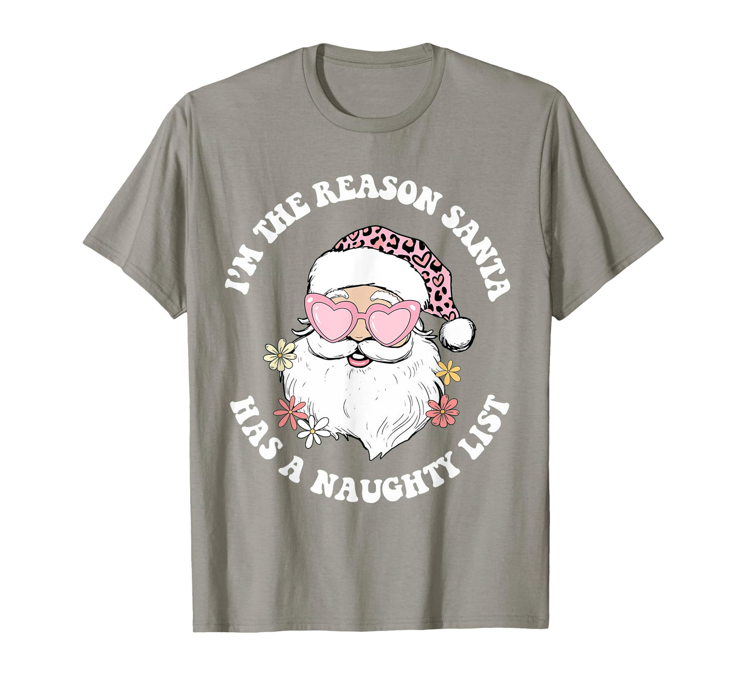 Vintage I'm The Reason Santa Has A Naughty List Pink Xmas T-Shirt
