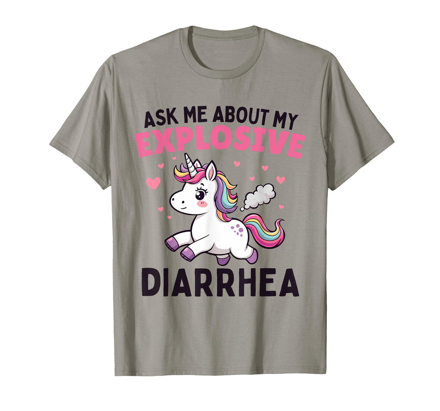 Ask Me About My Explosive Diarrhea Funny Poop Meme Unicorn T-Shirt