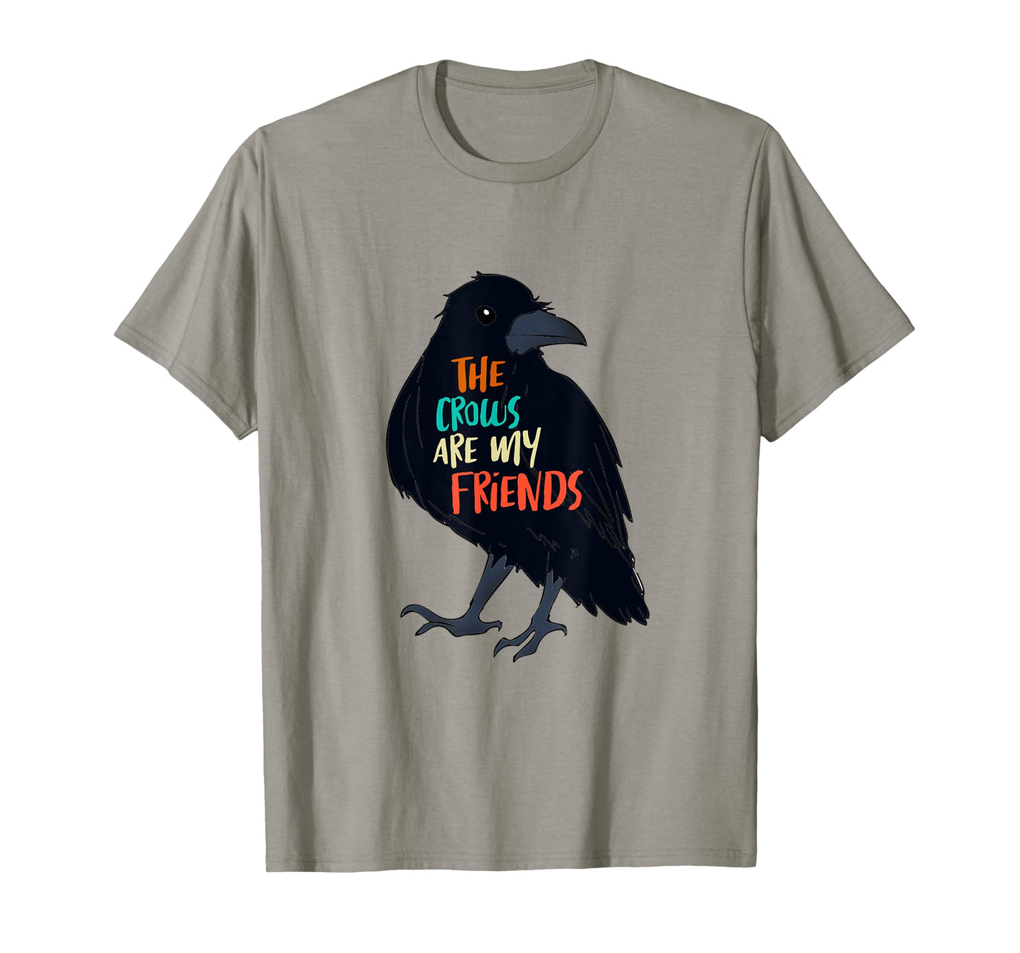 The Crows Are My Friends Bird Lover Bird Watching Bird Mama T-Shirt