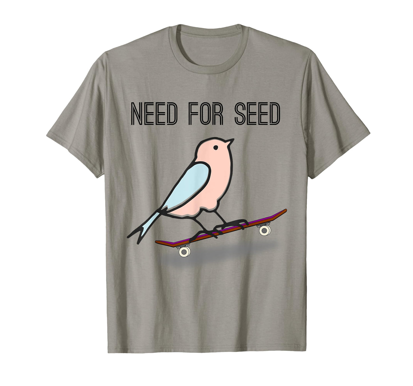 Need for Seed bird skating birb for Skateboarding T-Shirt