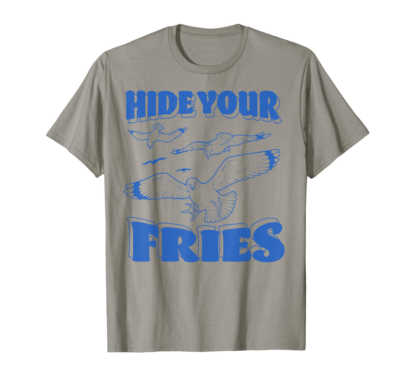 Hide Your Vintage Fries Funny Sarcastic Saying T-Shirt