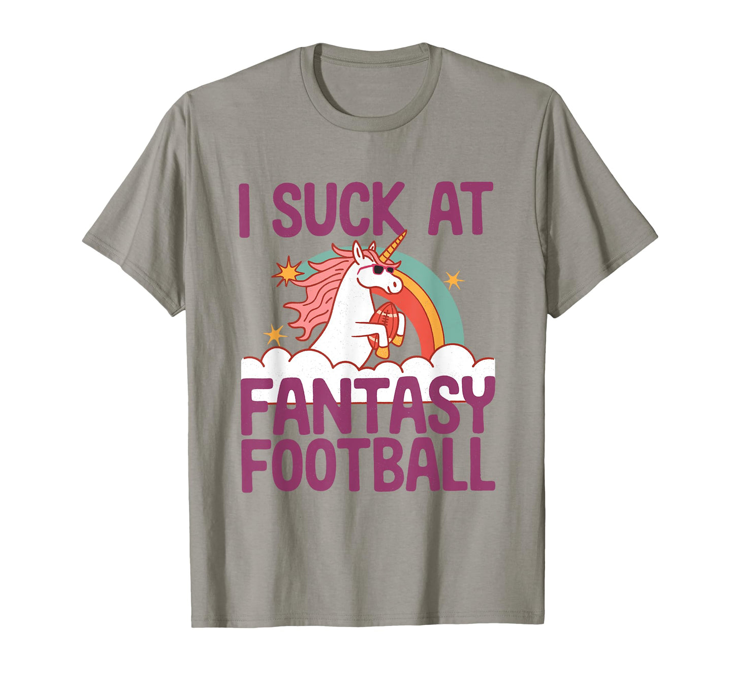 I Suck At Fantasy Football Funny Unicorn Loser Punishment T-Shirt