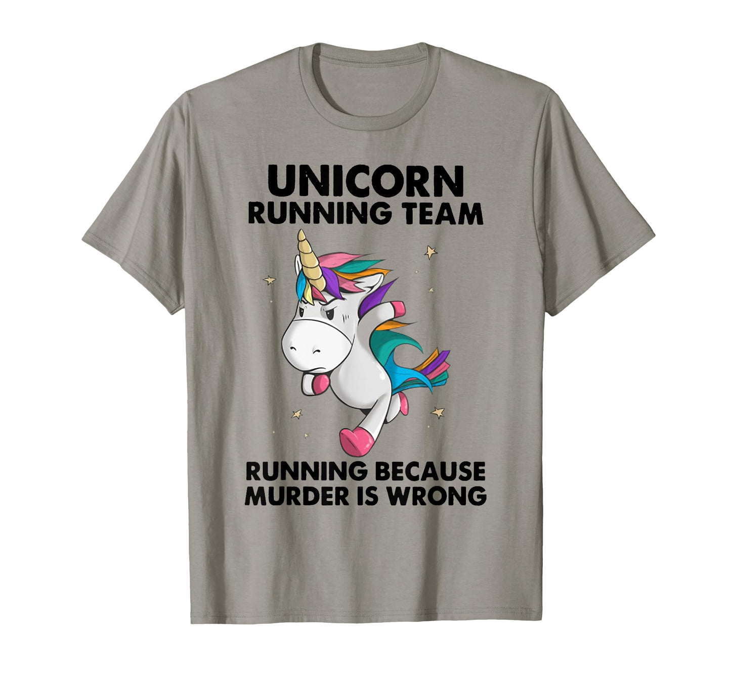 Unicorn Running Team Running Because Murder Is Wrong T-Shirt