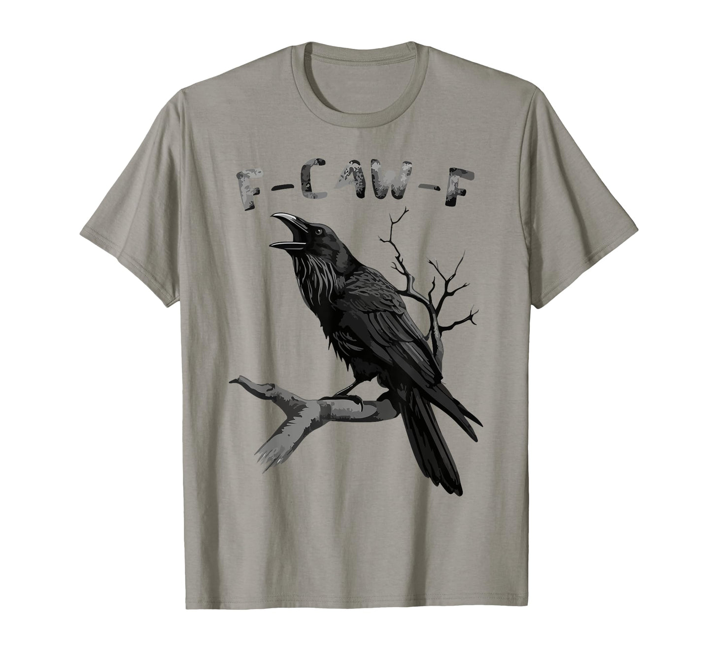 F-Caw-F Funny Black Raven Vintage Crow Sarcastic Humor T-Shirt