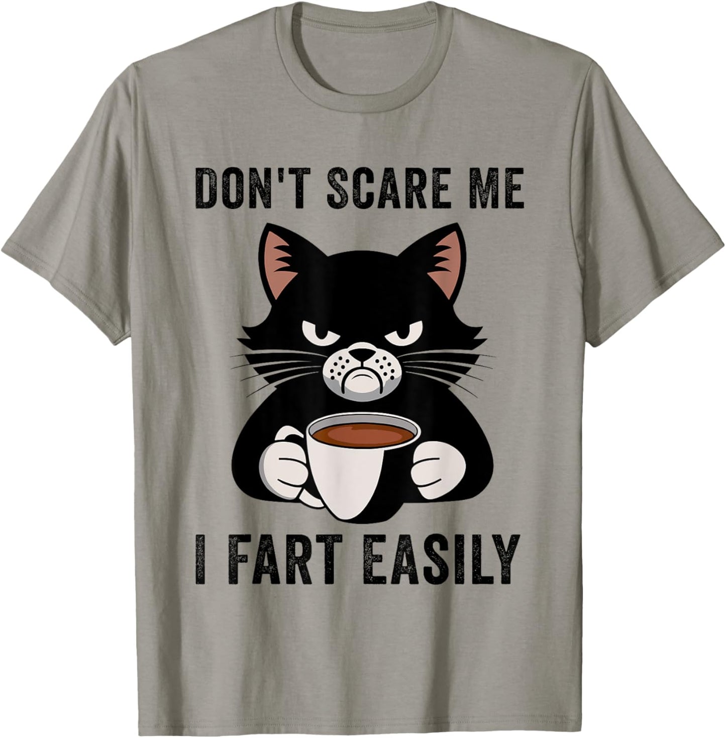 Don't Scare Me I Fart Easily Funny Black Cat Coffee Farting T-Shirt
